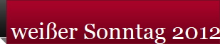 wei�er Sonntag 2012